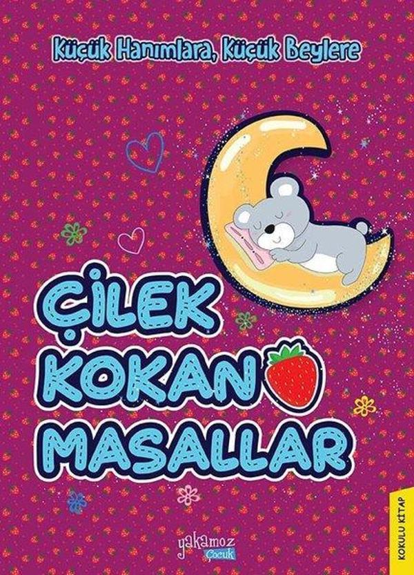 Çilek Kokan Masallar - Yakamoz Yayınları - Image 1