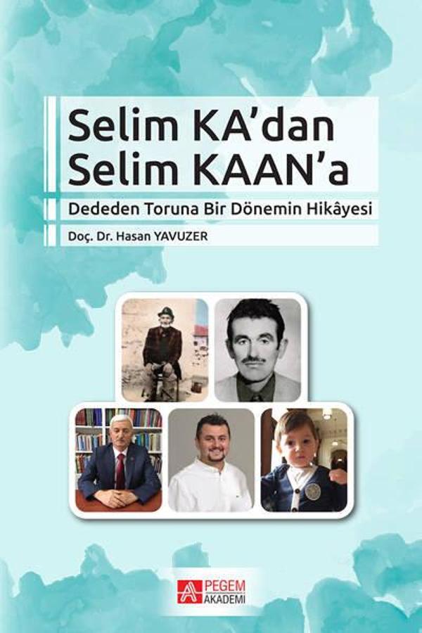 Selim Ka’dan Selim KAAN’a - Pegem Akademi Yayıncılık - Image 1