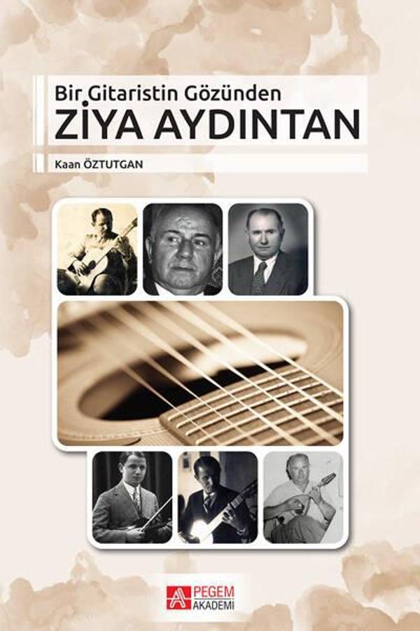 Bir Gitaristin Gözünden Ziya Aydıntan - Pegem Akademi Yayıncılık - Image 1