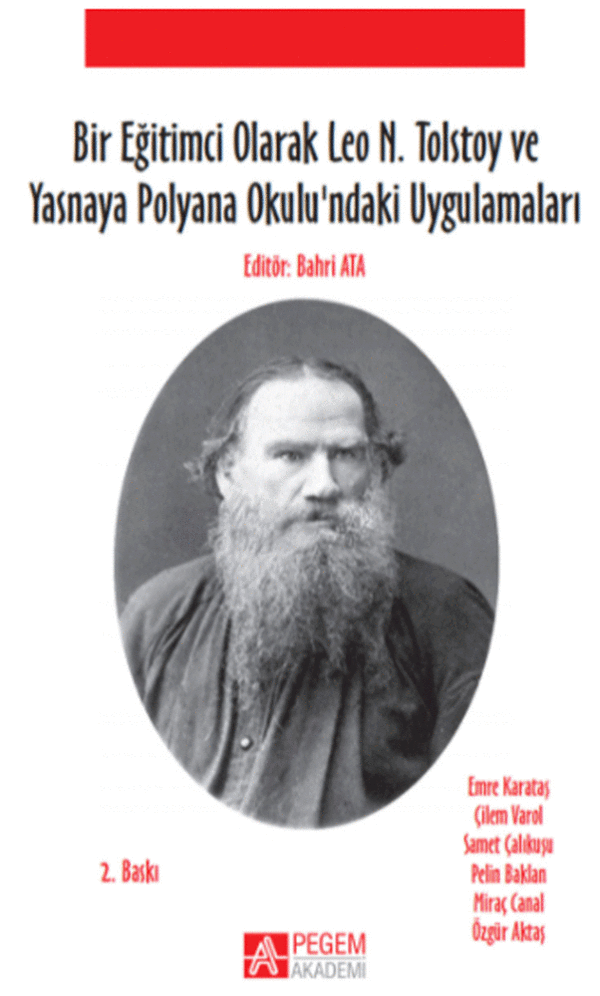 Bir Eğitimci Olarak Leo N. Tolstoy ve Yasnaya Polyana Okulundaki Uygulamaları - Pegem Akademi Yayıncılık - Image 1