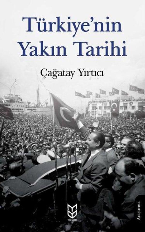 Türkiye'nin Yakın Tarihi - Yason Yayıncılık - Image 1