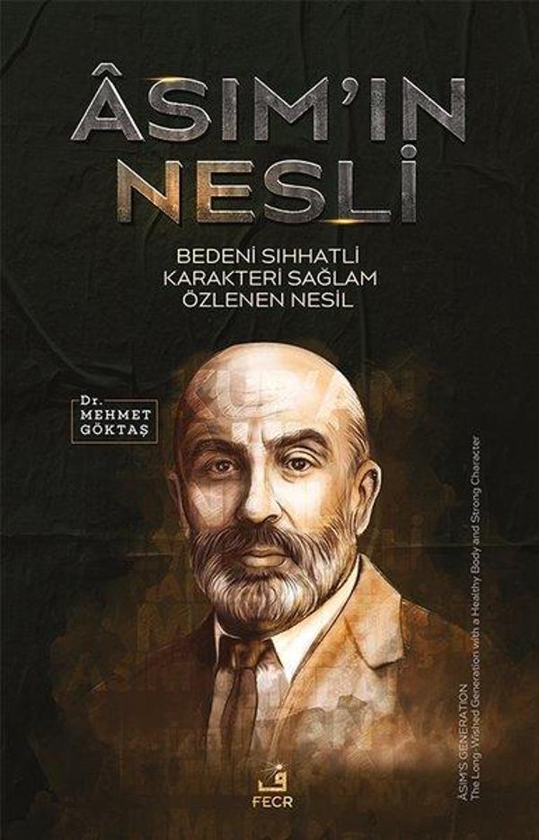 Asım'ın Nesli - Bedeni Sıhhatli Karakteri Sağlam Özlenen Nesil - Fecr Yayınları - Image 1