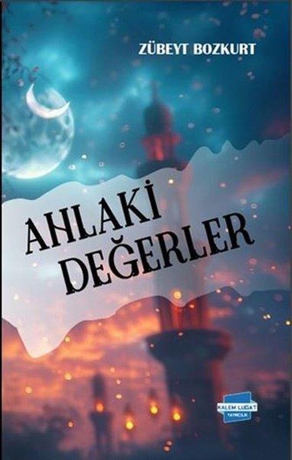 Ahlaki Değerler - Kalem Lugat Yayıncılık - Image 1