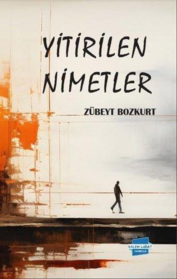 Yitirilen Nimetler - Kalem Lugat Yayıncılık - Image 1