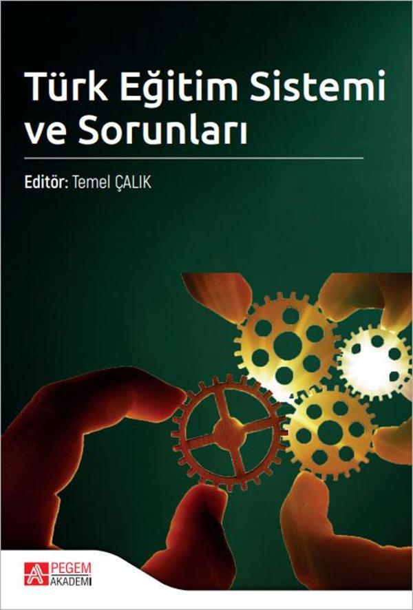 Türk Eğitim Sistemi ve Sorunları - Pegem Akademi Yayıncılık - Image 1
