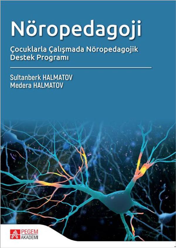 Nöropedagoji Çocuklarla Çalışmada Nöropedagojk Destek Programı - Pegem Akademi Yayıncılık - Image 1