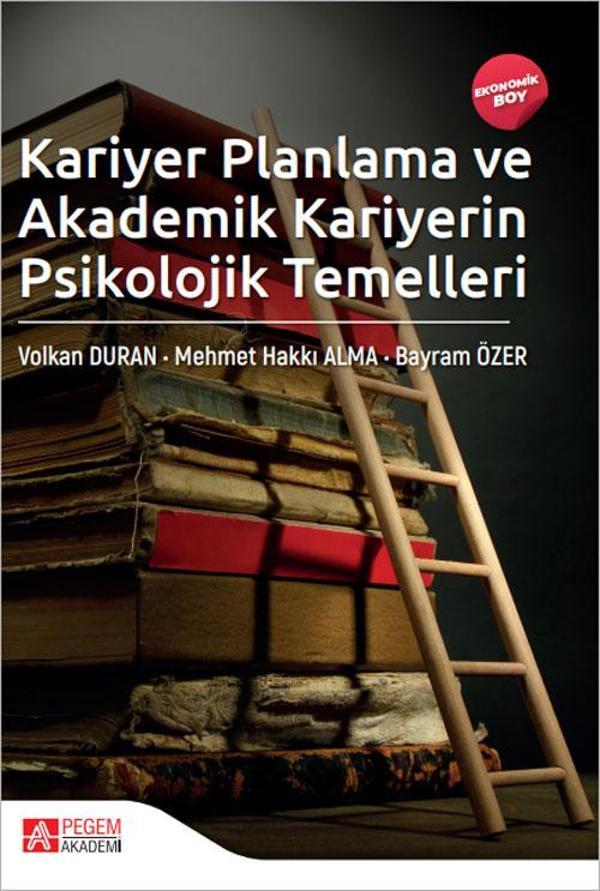 Kariyer Planlama ve Akademik Kariyerin Psikolojik Temelleri - Pegem Akademi Yayıncılık - Image 1