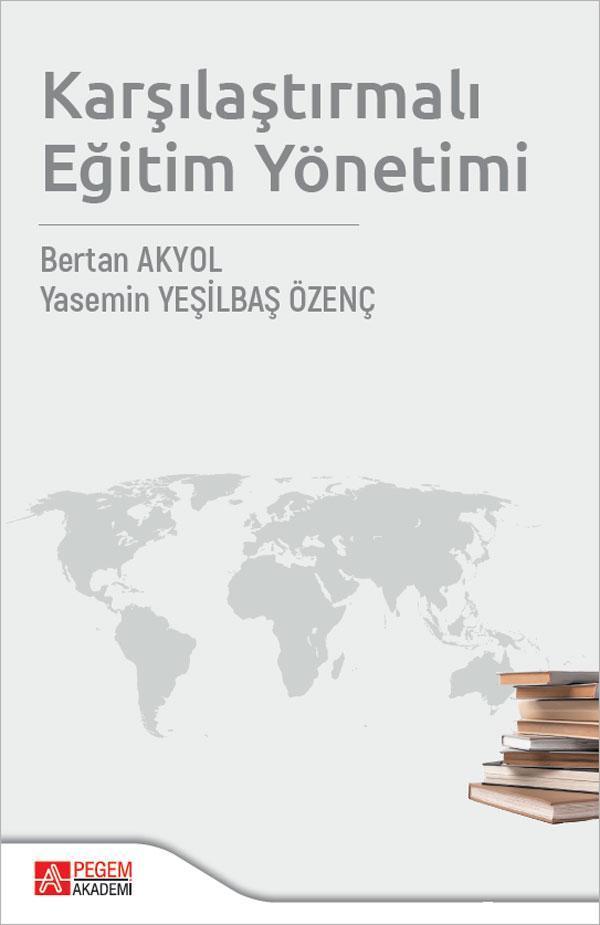 Karşılaştırmalı Eğitim Yönetimi - Pegem Akademi Yayıncılık - Image 1