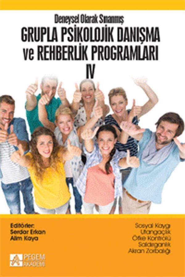 Deneysel Olarak Sınanmış Grupla Psikolojik Danışma ve Rehberlik Programları (lV. Cilt) - Pegem Akademi Yayıncılık - Image 1
