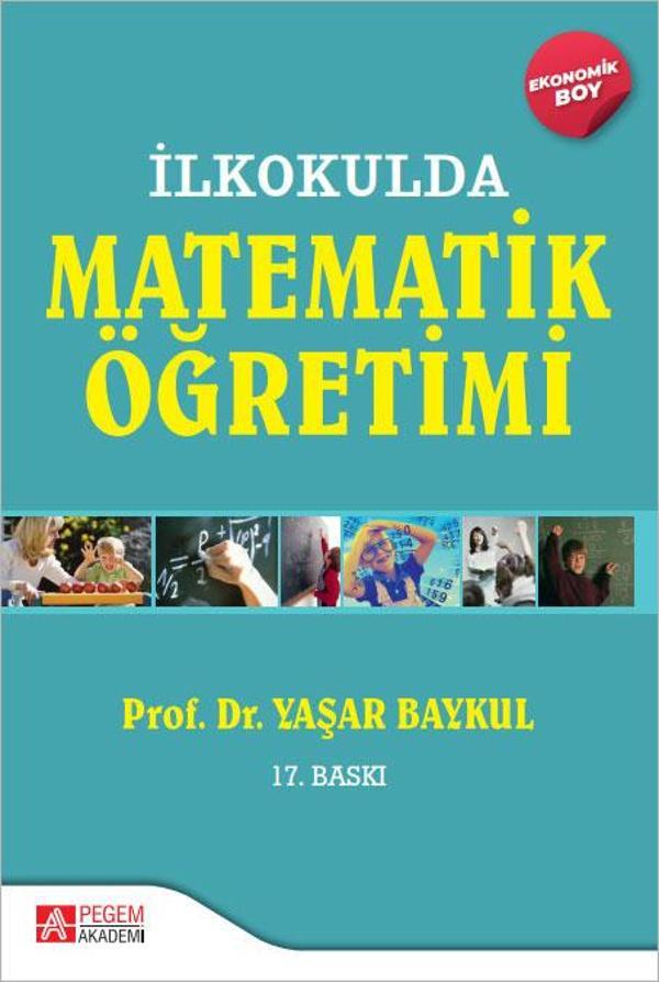 İlkokulda Matematik Öğretimi - (Ekonomik Boy) - Pegem Akademi Yayıncılık - Image 1
