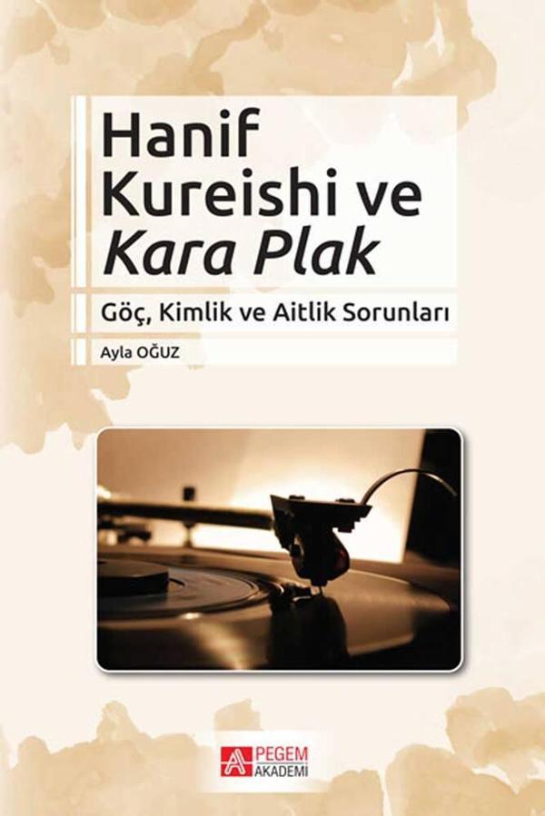 Hanif Kureishi ve Kara Plak - Pegem Akademi Yayıncılık - Image 1