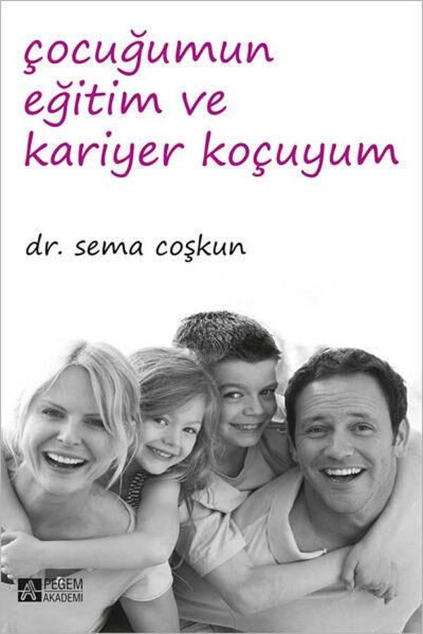 Çocuğumun Eğitim ve Kariyer Koçuyum - Pegem Akademi Yayıncılık - Image 1