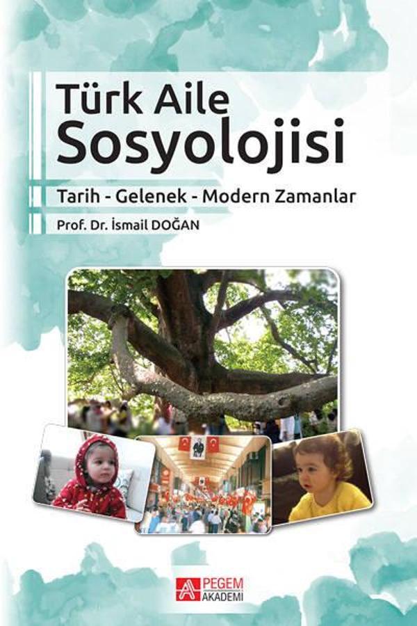Türk Aile Sosyolojisi - Pegem Akademi Yayıncılık - Image 1