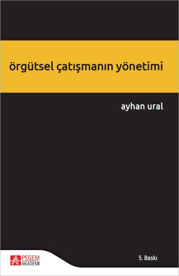 Örgütsel Çatışmanın Yönetimi - Pegem Akademi Yayıncılık - Image 1