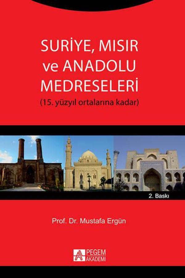 Suriye, Mısır ve Anadolu Medreseleri - Pegem Akademi Yayıncılık - Image 1