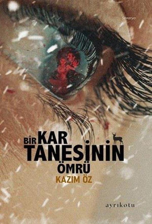 Bir Kar Tanesinin Ömrü - Ayrıkotu Yayınları - Image 1