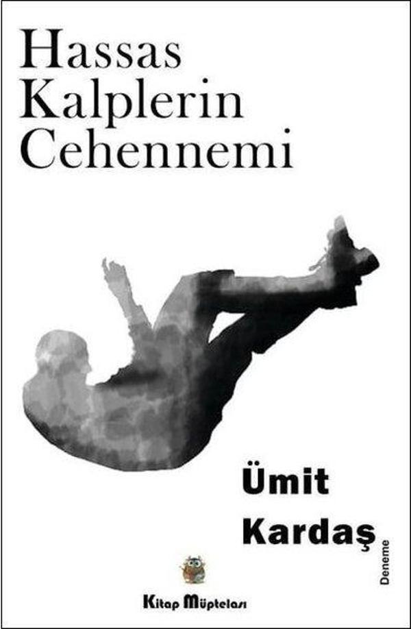 Hassas Kalplerin Cehennemi - Kitap Müptelası Yayınları - Image 1