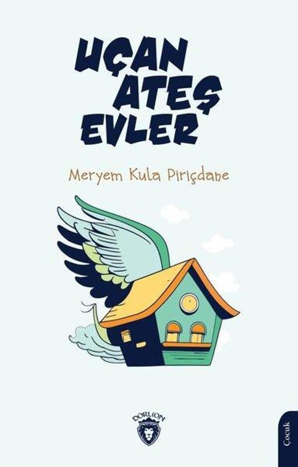 Uçan Ateş Evler - Dorlion Yayınevi - Image 1