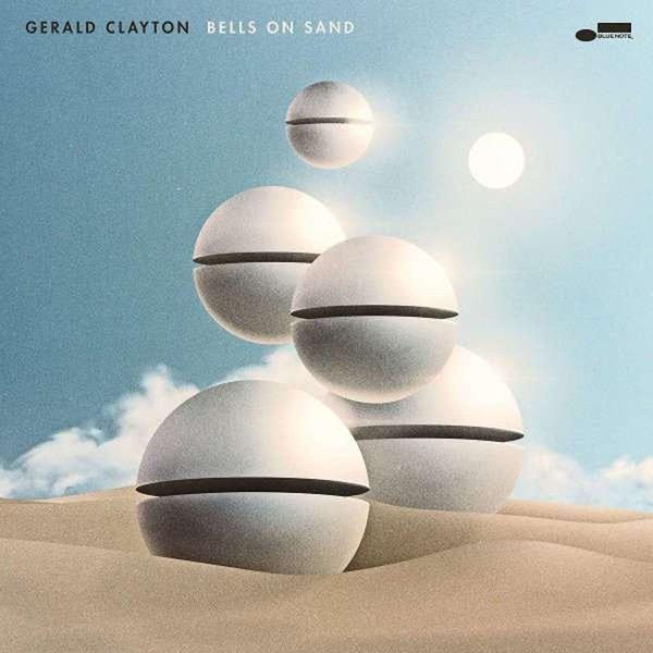 Blue Note Records Gerald Clayton Bells On Sand Plak - Image 1