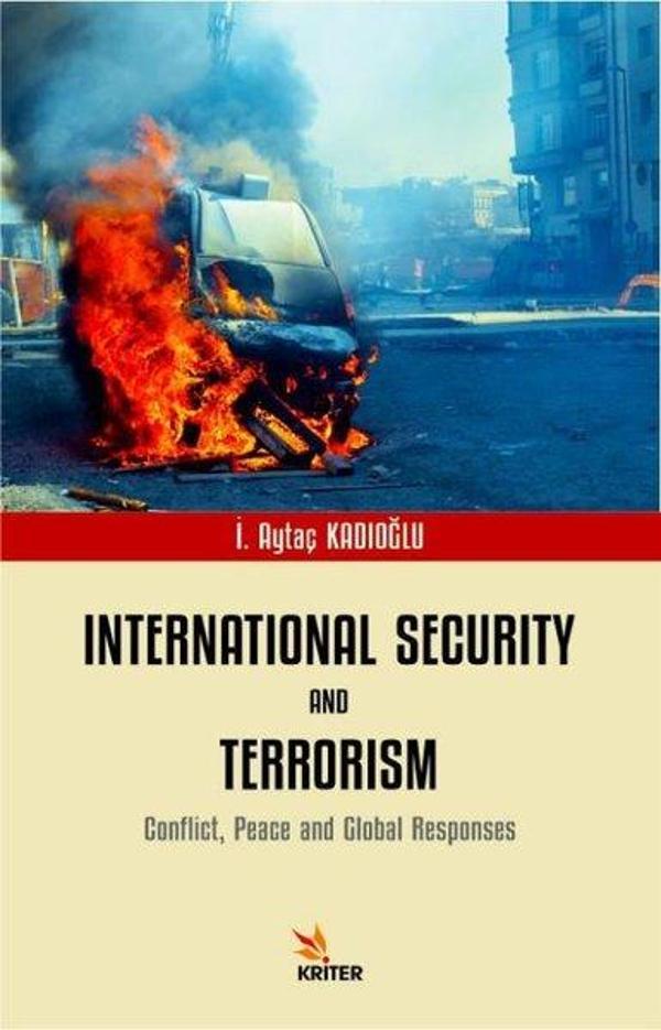 International Security and Terrorism - Conflict Peace and Global Responses - Kriter - Image 1