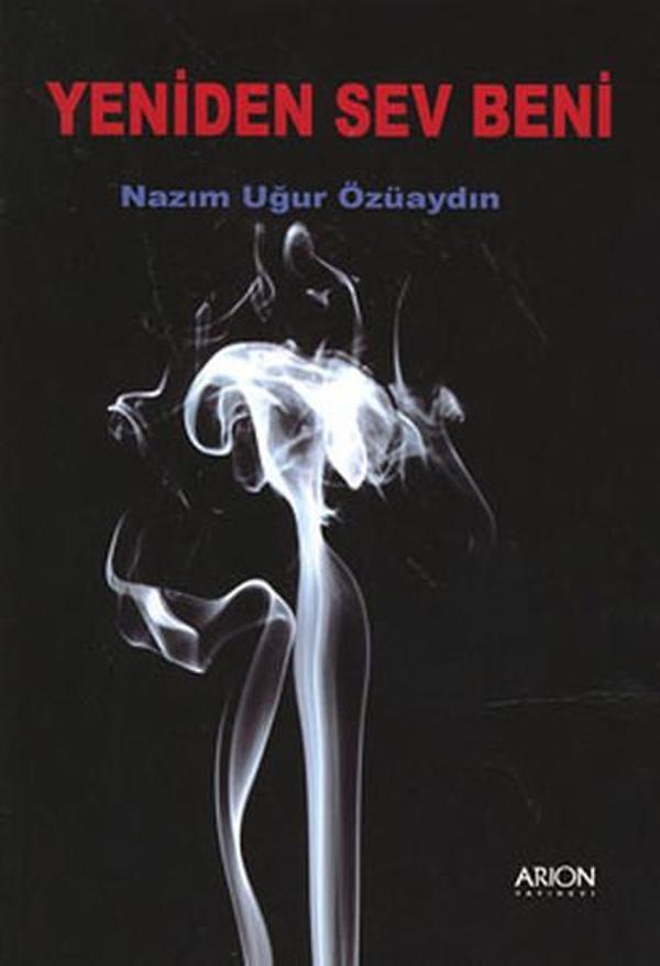 Yeniden Sev Beni - Arion Yayınevi - Image 1