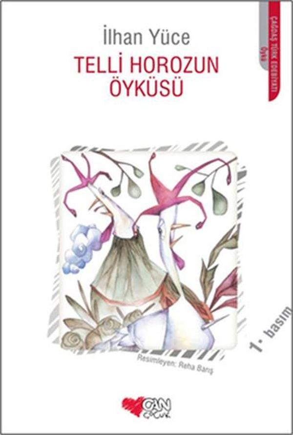 Telli Horozun Öyküsü - Can Çocuk Yayınları - Image 1
