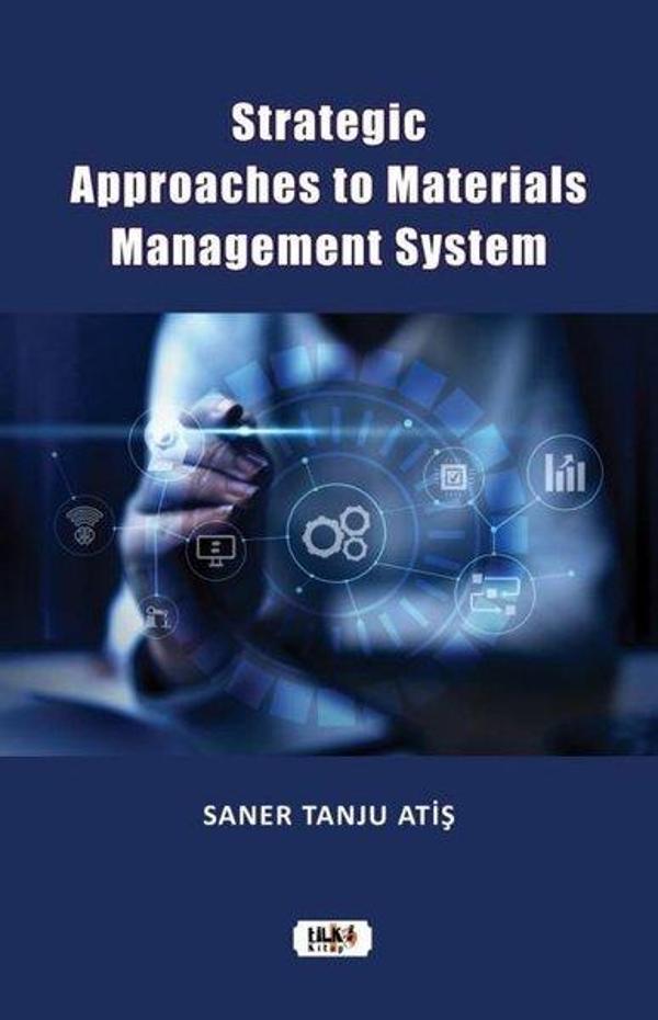 Strategic Approaches To Materials Management System - Tilki Kitap - Image 1