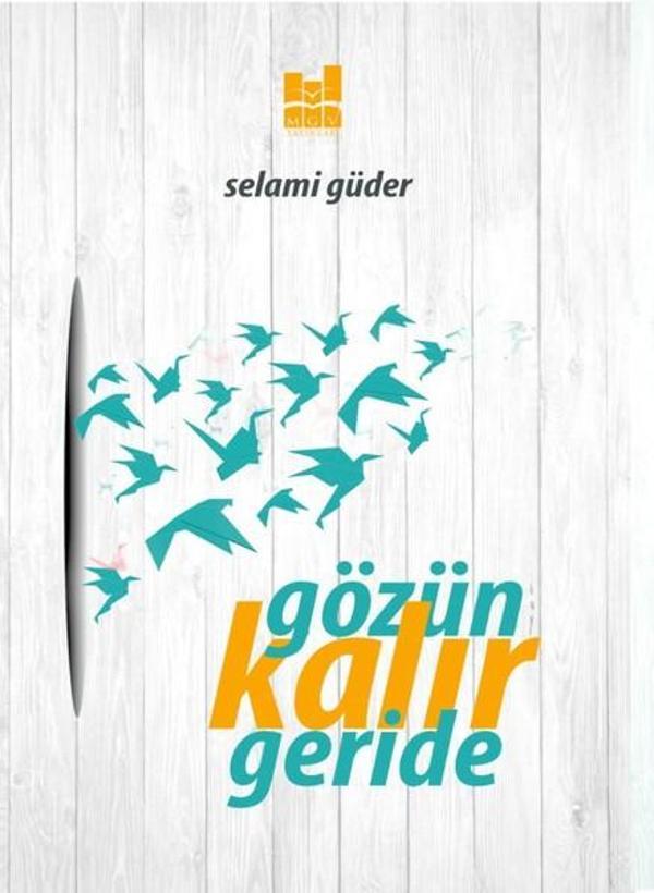 Gözün Kalır Geride - MGV Yayınları - Image 1