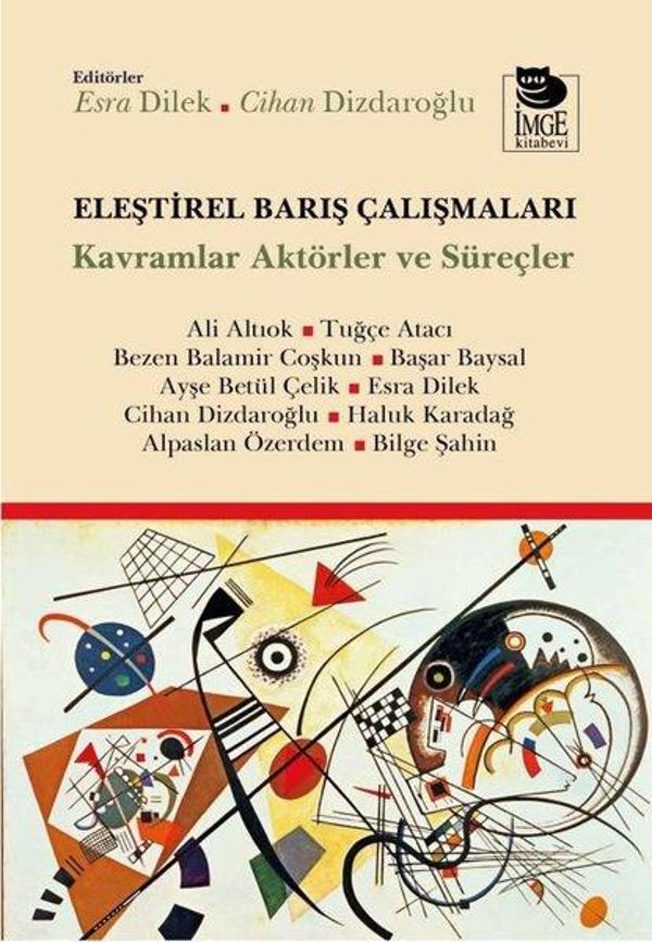 Eleştirel Barış Çalışmaları - Kavramlar Aktörler ve Süreçler - İmge Kitabevi - Image 1