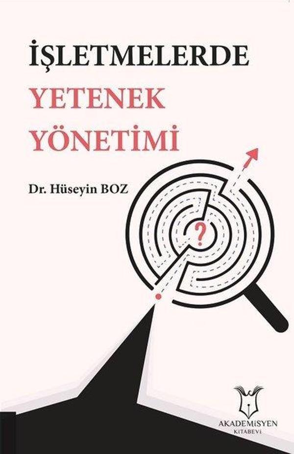 İşletmelerde Yetenek Yönetimi - Akademisyen Kitabevi - Image 1