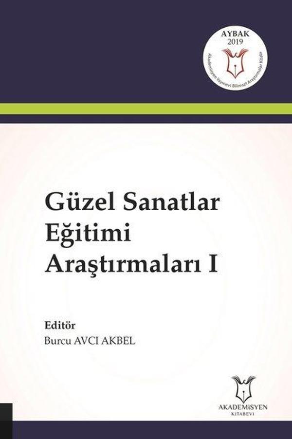 Güzel Sanatlar Eğitimi Araştırmaları-1 - Akademisyen Kitabevi - Image 1