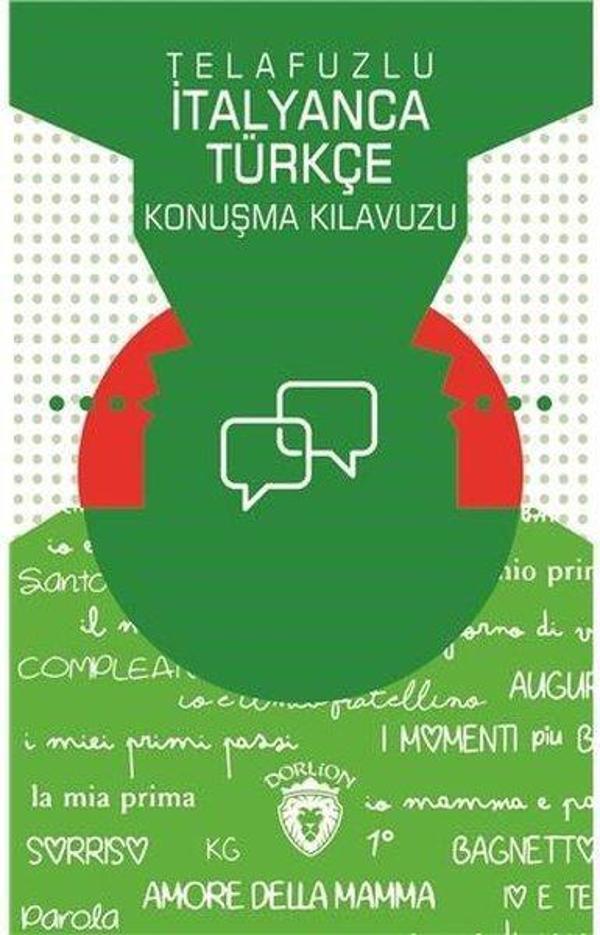 Telafuzlu İtalyanca Türkçe Konuşma Kılavuzu - Dorlion Yayınevi - Image 1