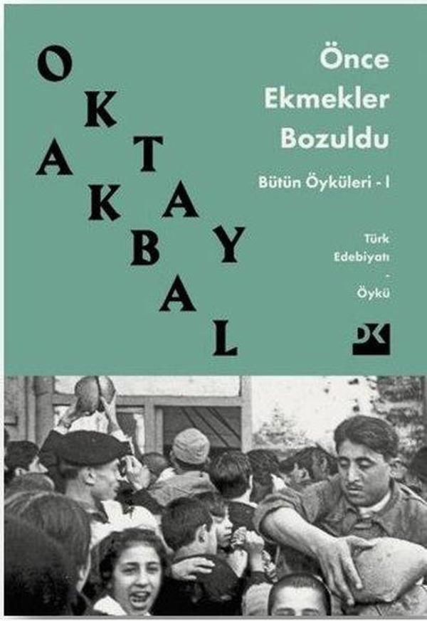 Önce Ekmekler Bozuldu-Bütün Öyküler 1 - Doğan Kitap - Image 1