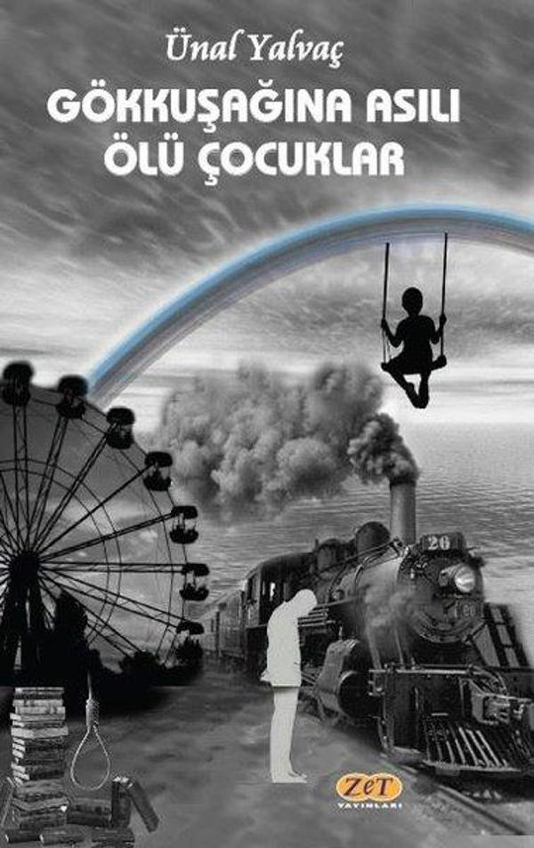 Gökkuşağına Asılı Ölü Çocuklar - Zet Yayınları - Image 1