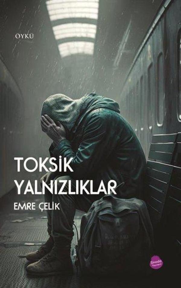 Toksik Yalnızlıklar - Sinada Yayınevi - Image 1