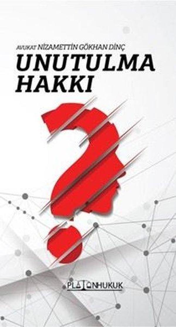 Unutulma Hakkı - Platon Hukuk Yayınevi - Image 1