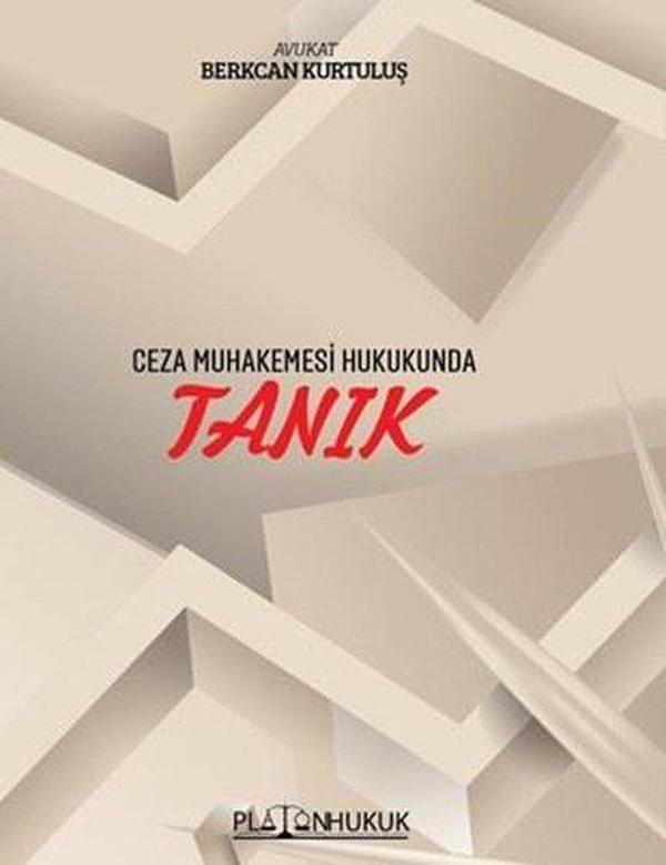 Ceza Muhakemesi Hukukunda Tanık - Platon Hukuk Yayınevi - Image 1