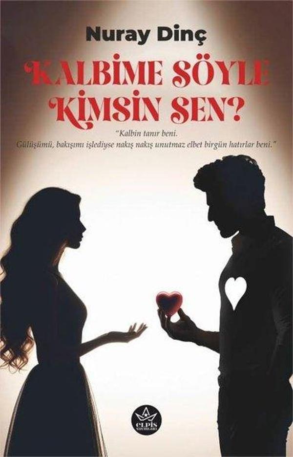 Kalbime Söyle Kimsin Sen? - Elpis Yayınları - Image 1