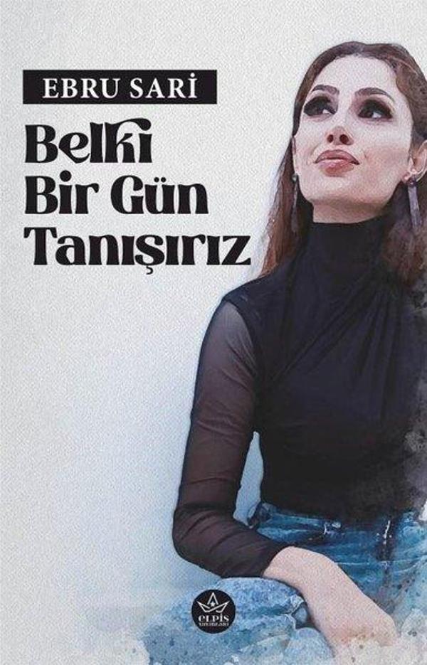 Belki Bir Gün Tanışırız - Elpis Yayınları - Image 1