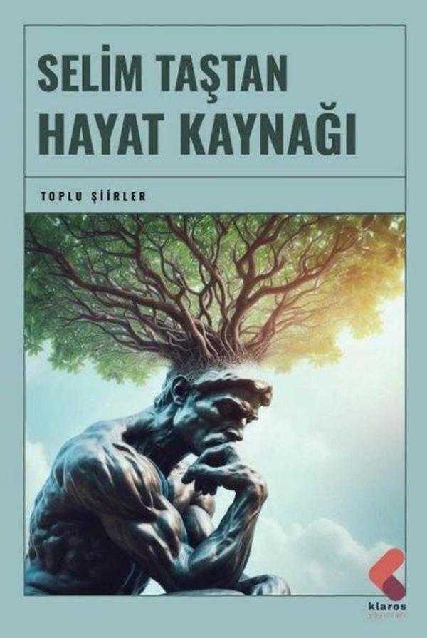 Hayat Kaynağı - Toplu Şiirler - Klaros Yayınları - Image 1