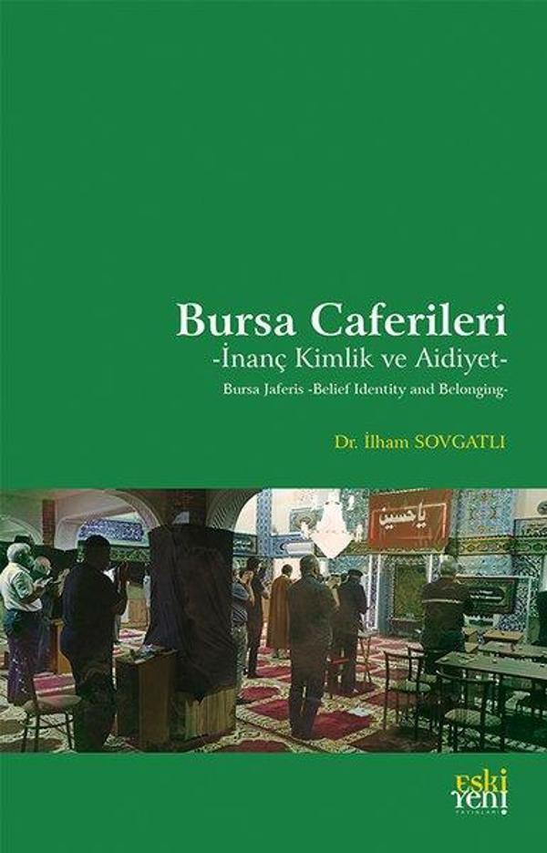 Bursa Caferileri - İnanç Kimlik ve Aidiyet - Eskiyeni Yayınları - Image 1
