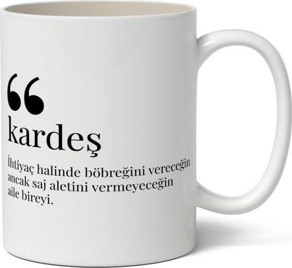Kardeş Kelime Anlamı Baskılı Kupa Bardak Baskılı Kahve Kupa Bardak - Image 1