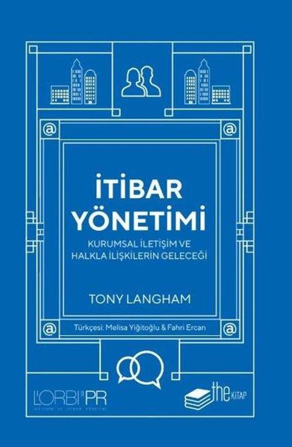İtibar Yönetimi - Kurumsal İletişim ve Halkla İlişkilerin Geleceği - The Kitap - Image 1