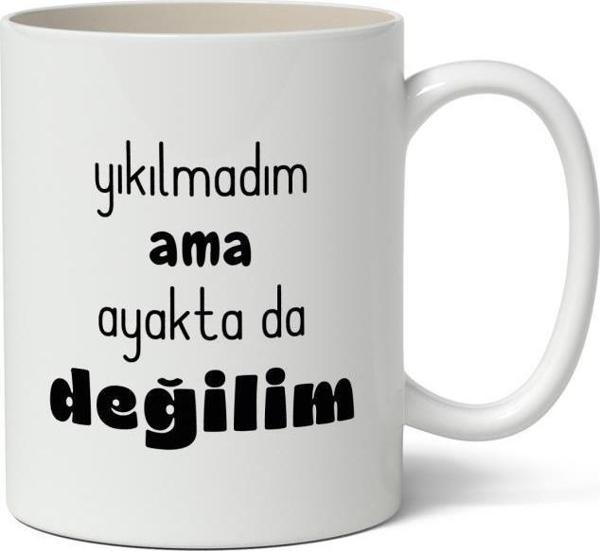 Yıkılmadım Ama Ayakta Değilim Baskılı Kupa Bardak Baskılı Kahve Kupa Bardak - Image 1