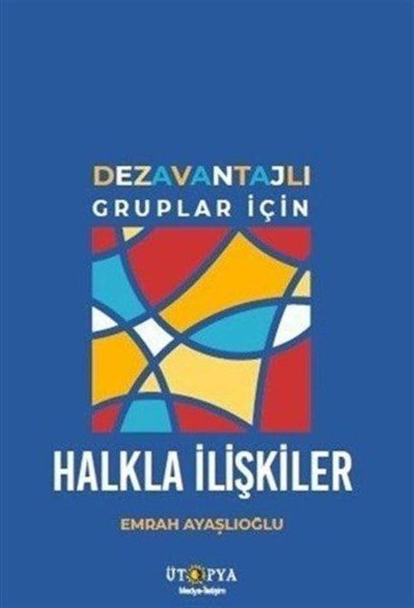 Dezavantajlı Gruplar İçin Halkla İlişkiler - Ütopya Yayınevi - Image 1