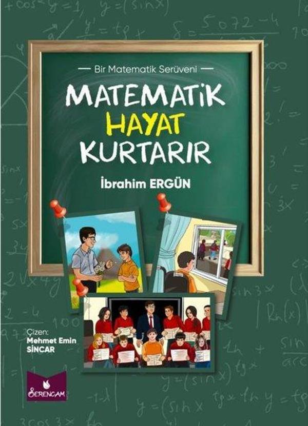 Matematik Hayat Kurtarır - Bir Matematik Serüveni - Serencam Yayınevi - Image 1