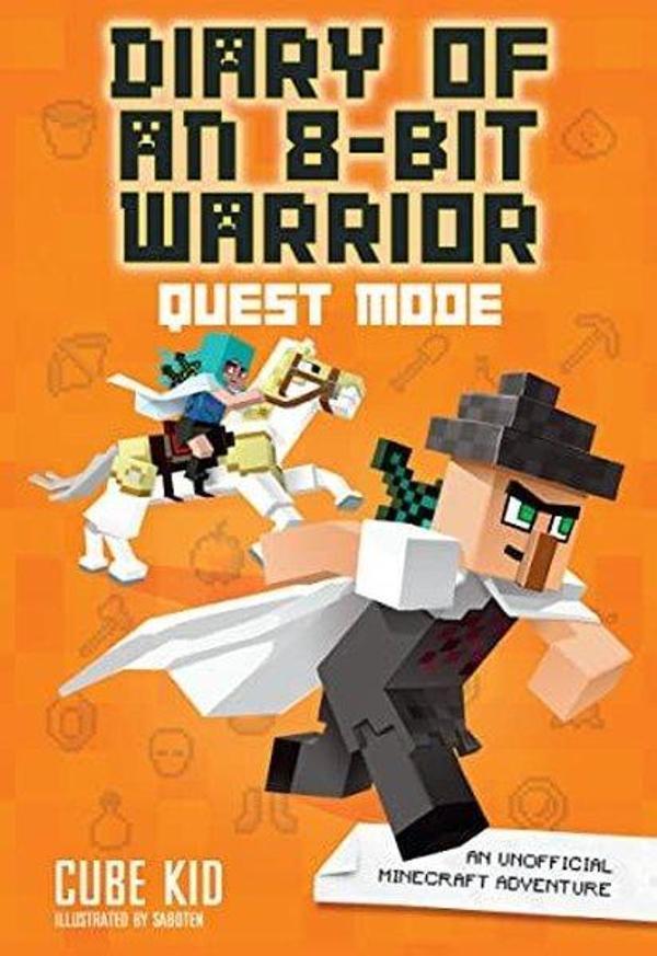 Diary of an 8-Bit Warrior: Quest Mode (Diary of an 8-Bit Warrior) - Ann Anchustegui - Image 1