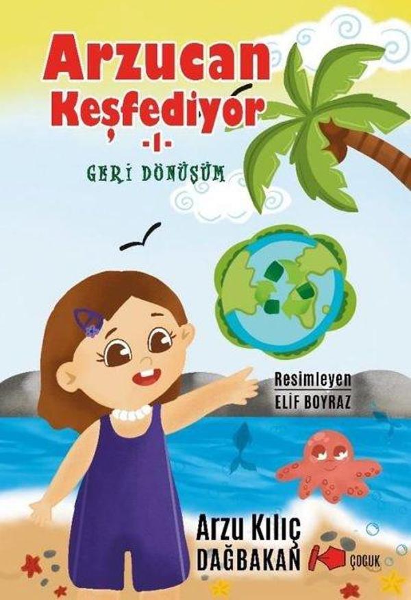 Geri Dönüşüm - Arzucan Keşfediyor 1 - Kalemşor Yayınları - Image 1