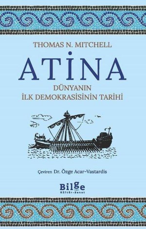 Atina - Dünyanın İlk Demokrasisinin Tarihi - Bilge Kültür Sanat - Image 1