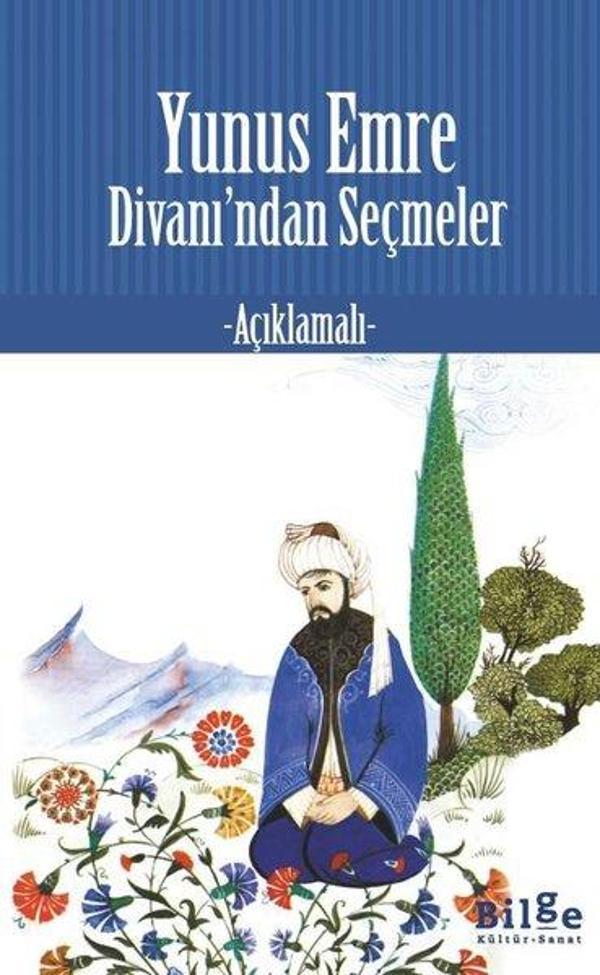 Yunus Emre Divanı'ndan Seçmeler - Açıklamalı - Bilge Kültür Sanat - Image 1